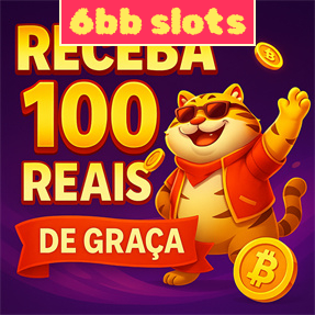 6bb slots Ganhe R$ 100,00 Gratis