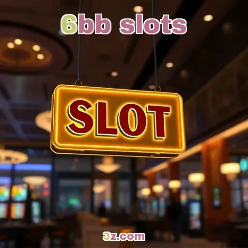 6bb slots: Descubra Recursos que Aumentam sua Diversão nos Jogos